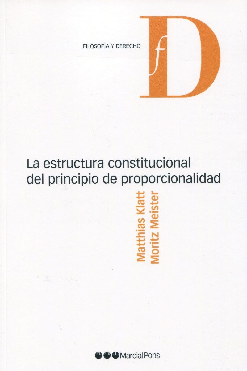 La estructura constitucional del principio de proporcionalidad -0