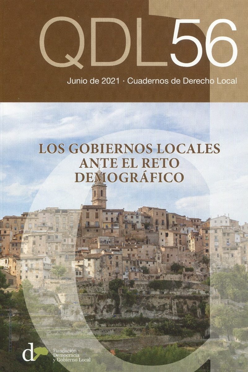 Cuadernos de derecho local Nº 56. Junio de 2021 Los gobiernos locales ante el reto demográfico-0