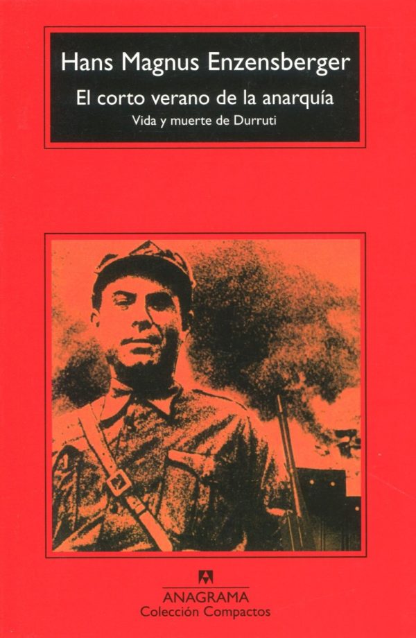 El corto verano de la anarquía. Vida y muerte de Durruti -0