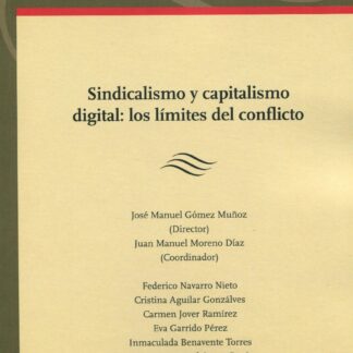 Sindicalismo y capitalismo digital: los límites del conflicto