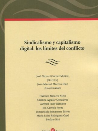 Sindicalismo y capitalismo digital: los límites del conflicto