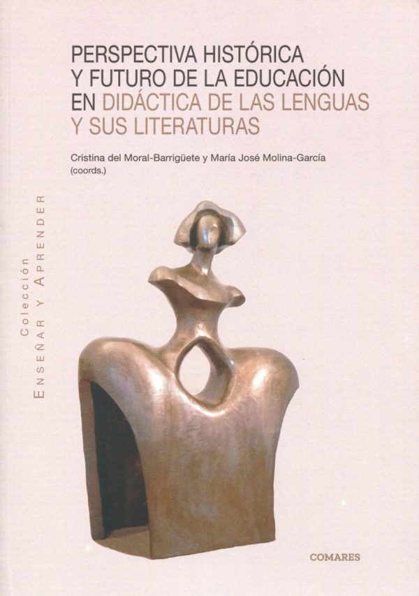 Perspectiva histórica y futuro de la educación en didáctica de las lenguas y sus literaturas-0