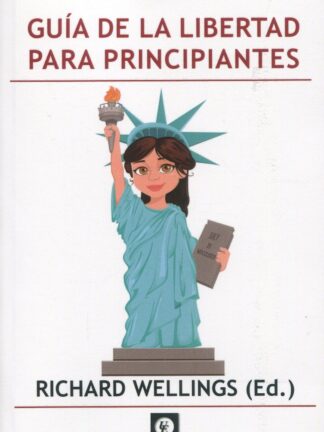 Guía de la libertad para principiantes
