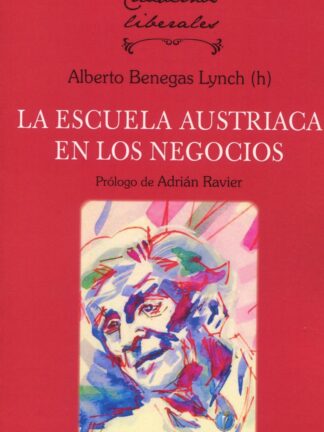 Escuela Austriaca en los negocios