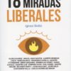 18 Miradas Liberales. Spanish Libertarian-0