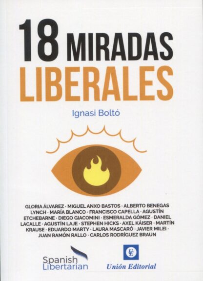 18 Miradas Liberales. Spanish Libertarian