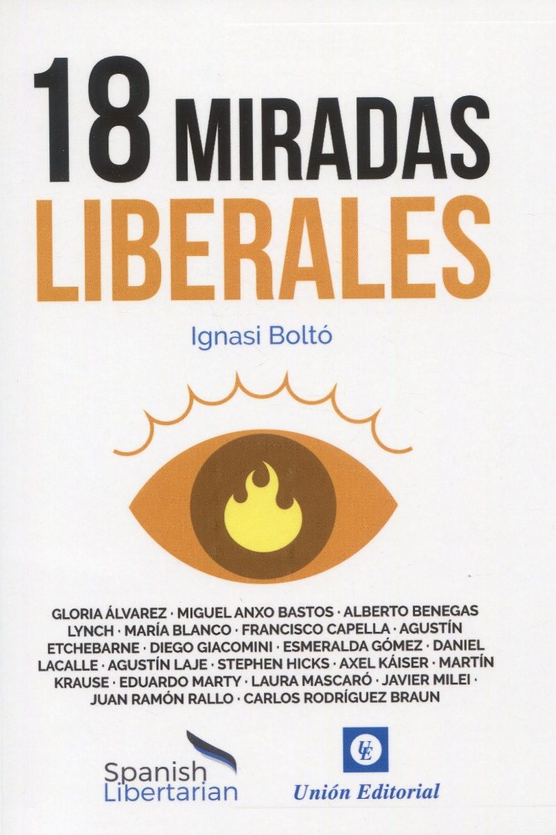 18 Miradas Liberales. Spanish Libertarian-0