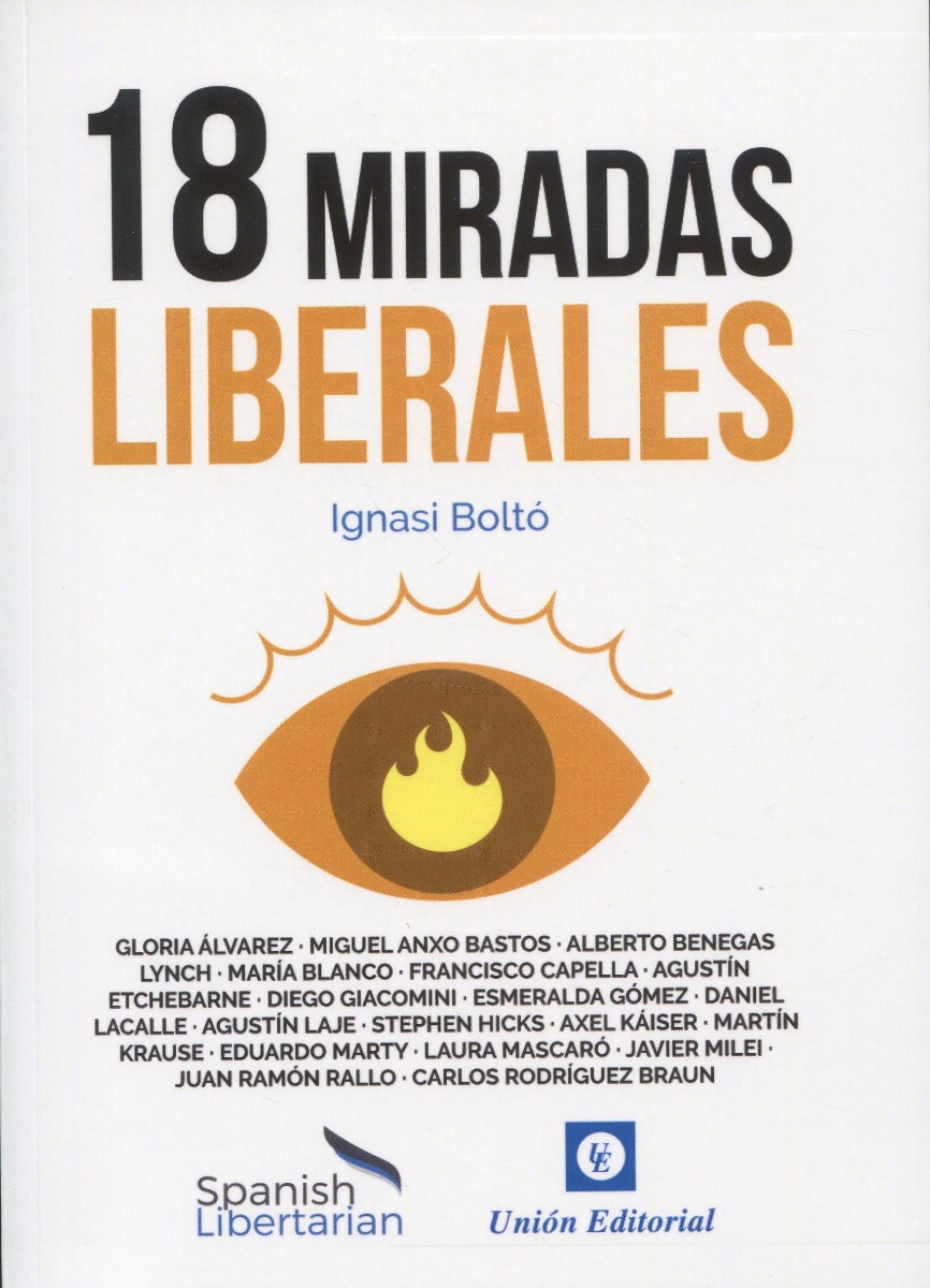 18 Miradas Liberales. Spanish Libertarian-0