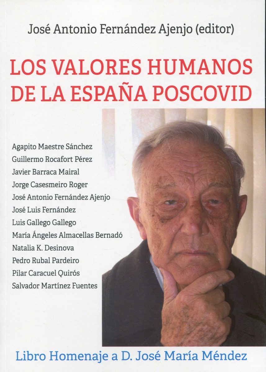Los valores humanos de la España Postcovid. Libro homenaje a D. José María Méndez-0