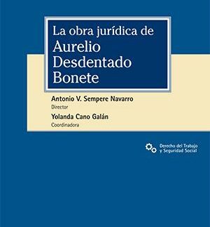 Obra Jurídica de Aurelio Desdentado Bonete