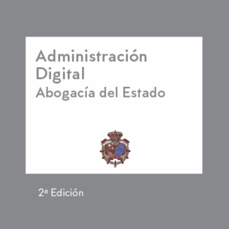Administración digital 2021. Abogacía del Estado