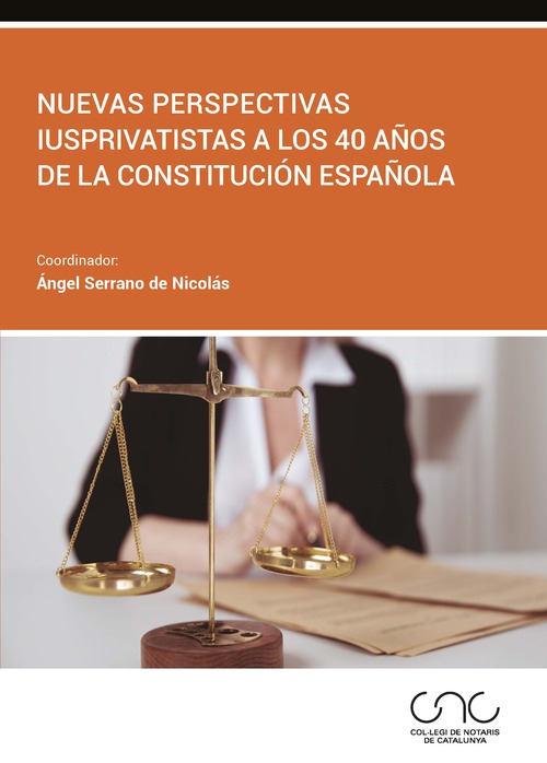 Nuevas perspectivas iusprivatistas a los 40 años de la Constitución española -0