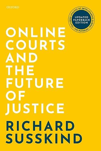 Online Courts and The Future of Justice- Richard Susskind -0