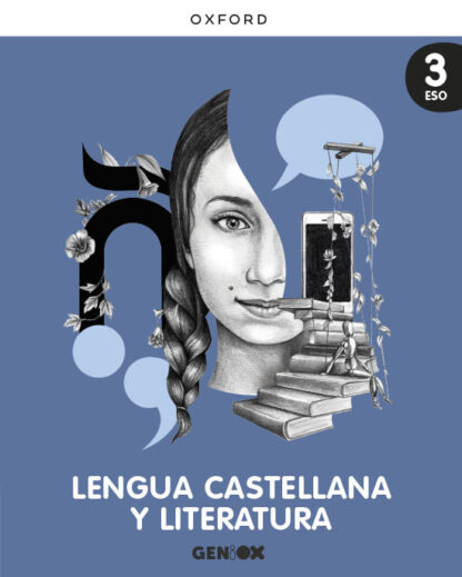 Lengua Castellana y Literatura 3º ESO. Libro del Alumno. GENiOX