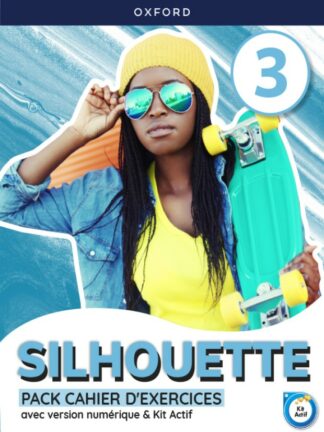 Silhouette 3. Cahier d'exercices