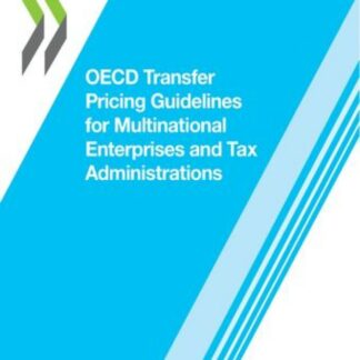 OECD Transfer Pricing Guidelines for Multinational Enterprises and Tax Administrations 2022