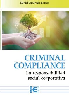 Criminal Compliance. La responsabilidad social corporativa