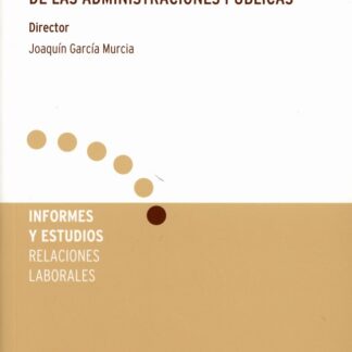 Contrato de trabajo y relación laboral en el ámbito de las administraciónes públicas