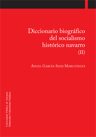 Diccionario biográfico del socialismo histórico navarro (II) -0