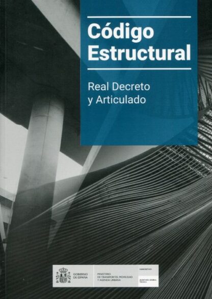 Código estructural. Volumen I Real Decreto y articulado