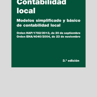 Contabilidad local. Modelos simplificado y básico de contabilidad local 2022. Orden HAP/1782/2013, de 20 de septiembre. Orden EHA/4040/2004, de 23 de noviembre