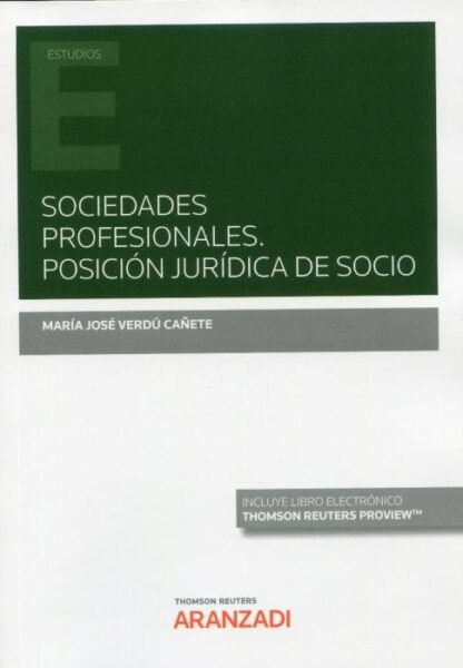 Sociedades profesionales. Posición jurídica de socio