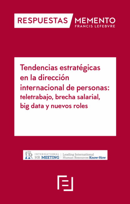 Tendencias estratégicas en la dirección internacional de personas: teletrabajo, brecha salarial, big data y nuevos roles