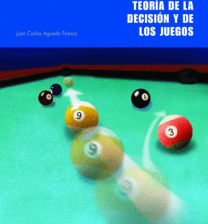 Teoría de la decisión y de los juegos