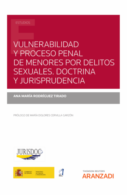 Vulnerabilidad y proceso penal de menores por delitos sexuales. Doctrina y jurisprudencia