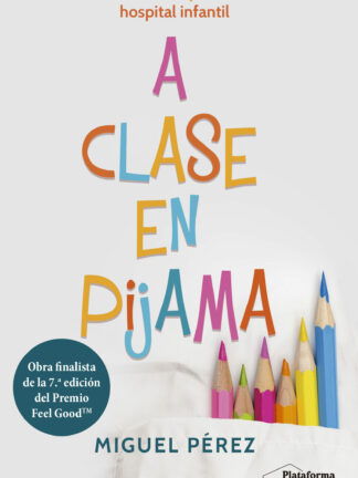 A clase en pijama