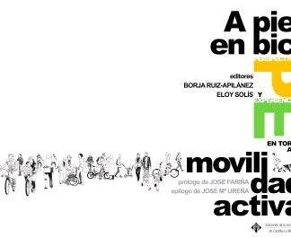 A pie o en bici. Perspectivas y experiencias