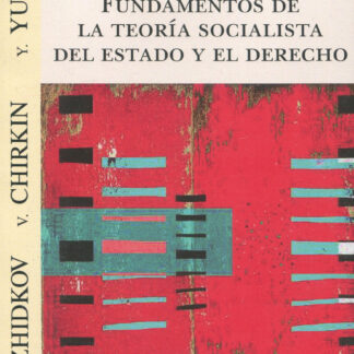 Fundamentos de la teoría socialista del Estado y el Derecho