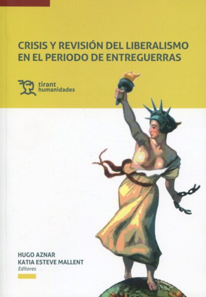 Crisis y revisión del liberalismo en el periodo de entreguerras