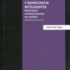 Estado y Democracia Inteligentes. Hacia unas comunicaciones de calidad
