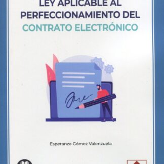Ley aplicable al perfeccionamiento del contrato electrónico
