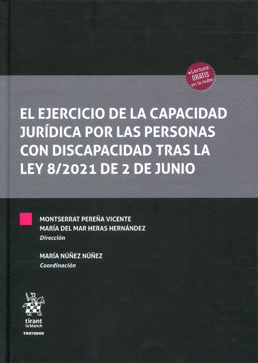 El ejercicio de la capacidad jurídica por las personas con discapacidad tras la Ley 8/2021 de 2 de junio-0