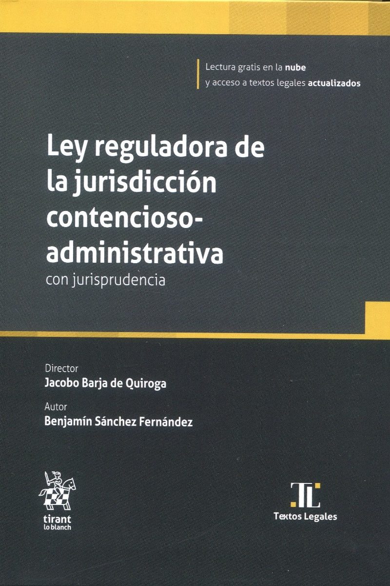 Ley reguladora de la jurisdicción contencioso-administrativa con jurisprudencia -0