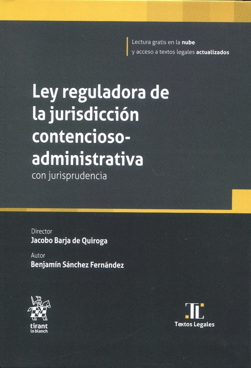 Ley reguladora de la jurisdicción contencioso-administrativa con jurisprudencia -0