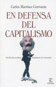 En defensa del capitalismo. Una filosofía económica de la naturaleza humana -0