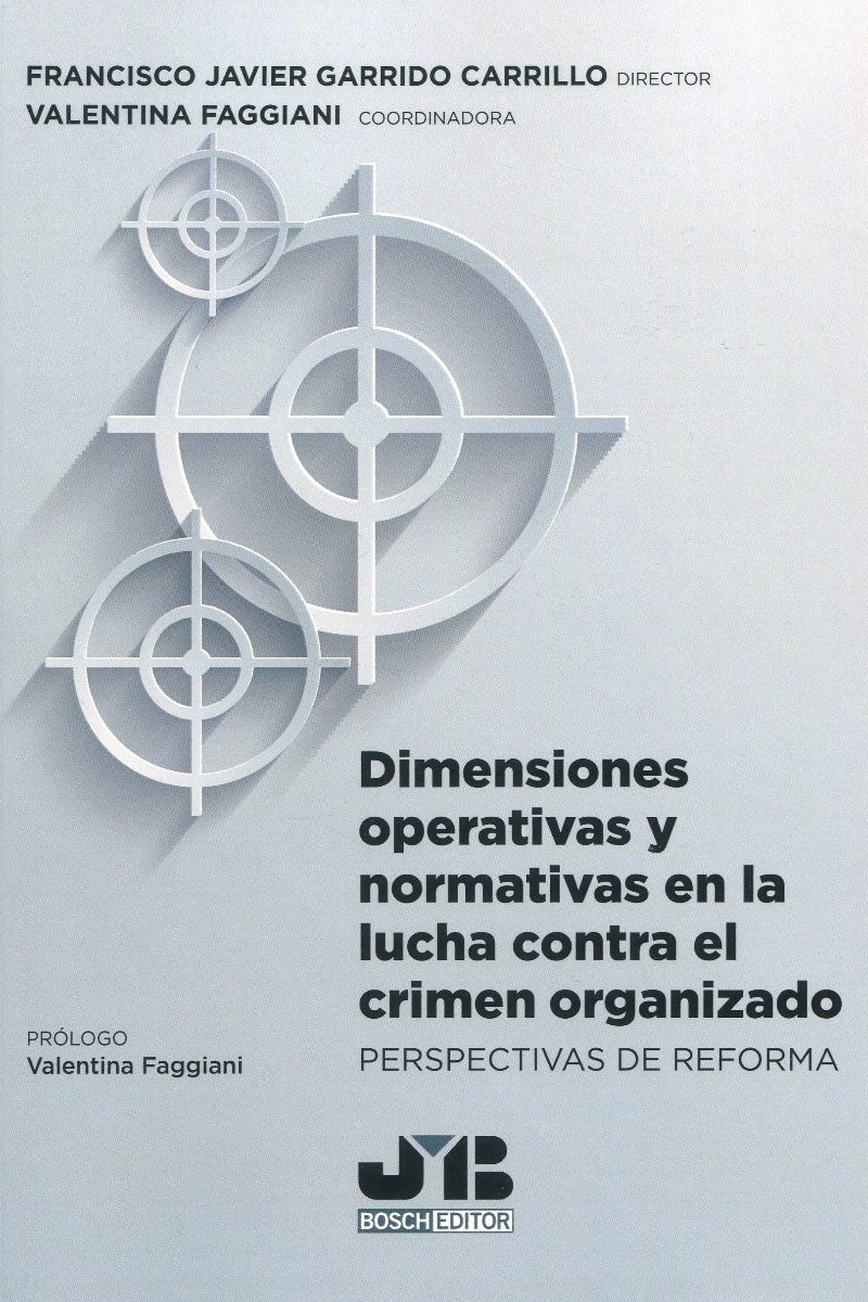 Dimensiones operativas y normativas en la lucha contra el crimen organizado. Perspectivas de reforma-0