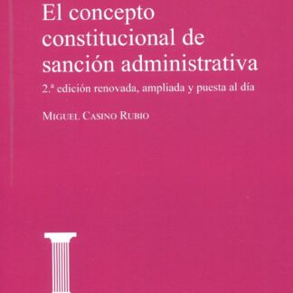 El concepto constitucional de sanción administrativa 2022
