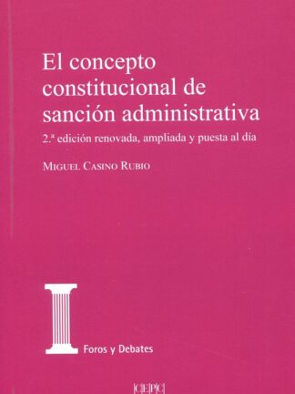 El concepto constitucional de sanción administrativa 2022