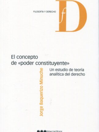 Concepto de "poder constituyente". Un estudio de teoría analítica del derecho