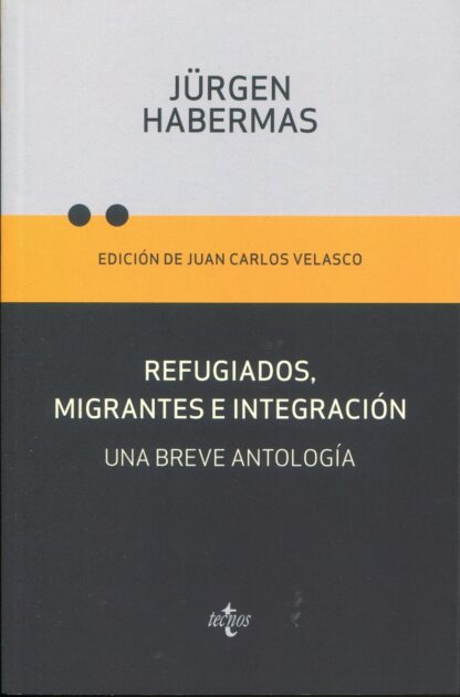 Refugiados, migrantes e integración. Una breve antología