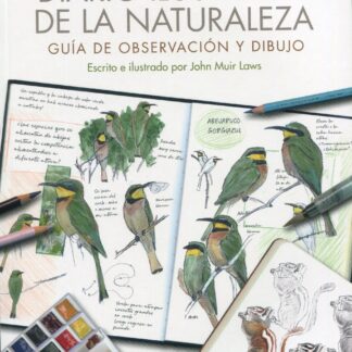 Diario ilustrado de la naturaleza. Guía de observación y dibujo