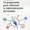13 propuestas para reformar la Administración del Estado -0