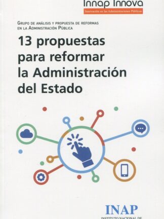 13 propuestas para reformar la Administración del Estado