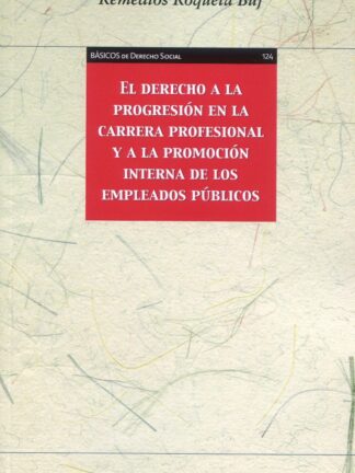 Derecho a la progresión en la carrera profesional y a la promoción interna de los empleados públicos