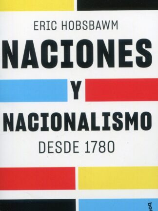 Naciones y nacionalismo desde 1780