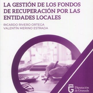 Gestión de los fondos de recuperación por las entidades locales